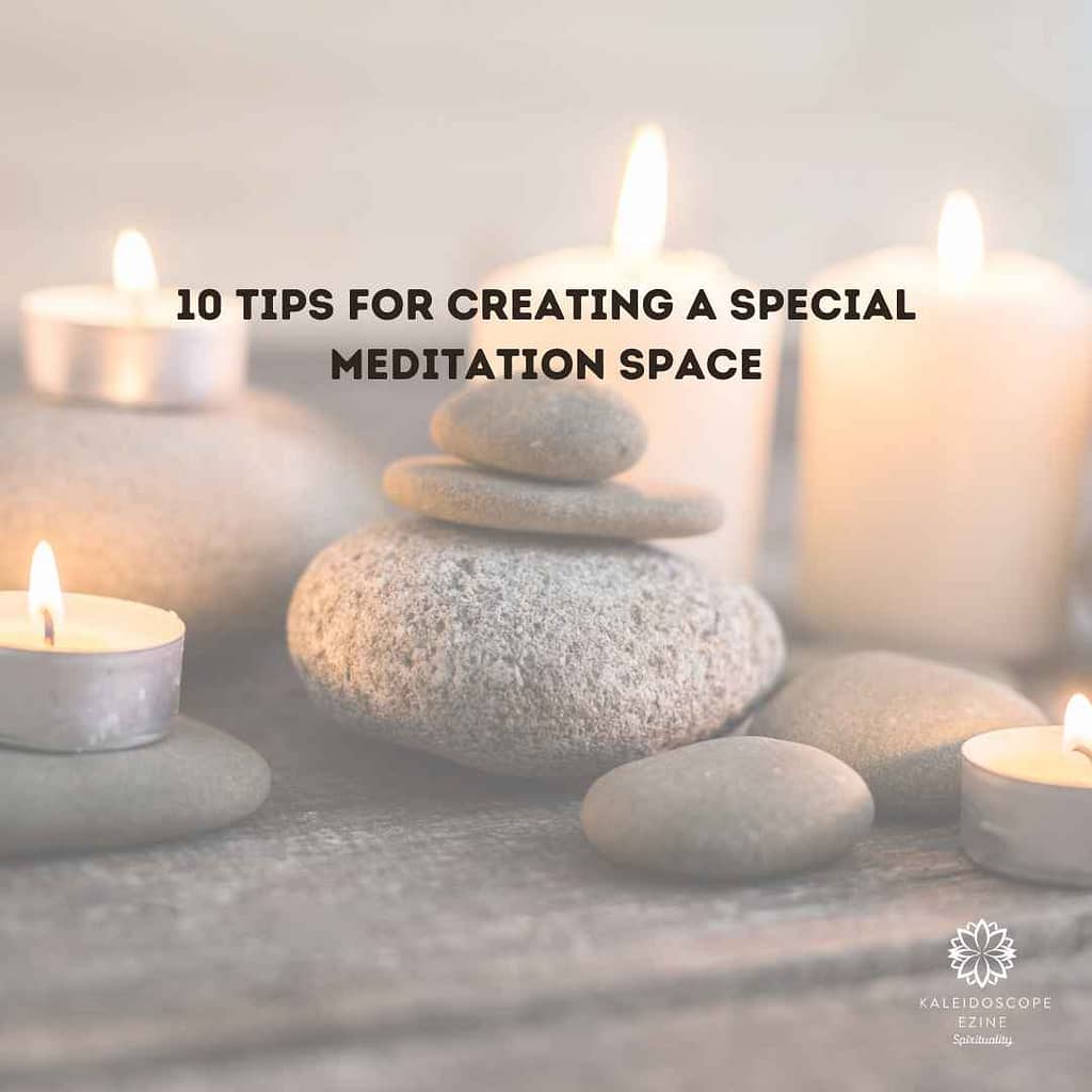 Tips for Creating a Special Meditation Space