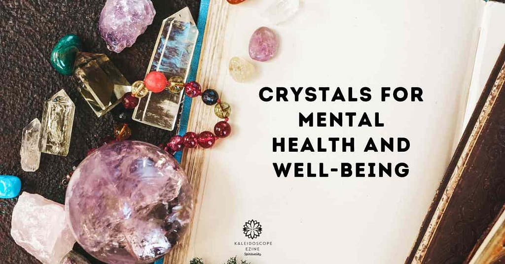 Crystals for Mental Health and Well-Being