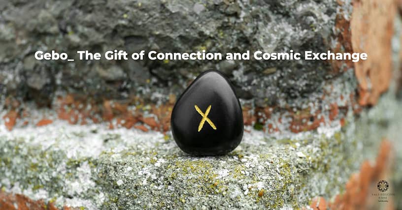 Gebo The Gift of Connection and Cosmic Exchange