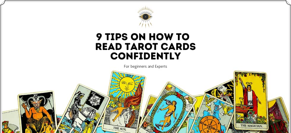 9 Tips on How to Read Tarot Cards Confidently